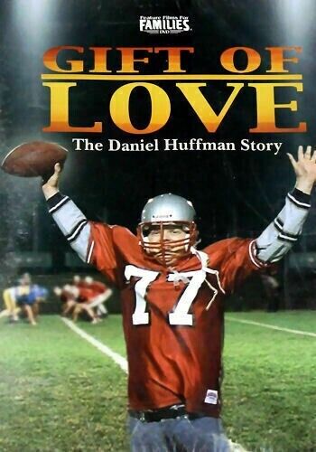 Gift of Love: The Daniel Huffman Story DVD